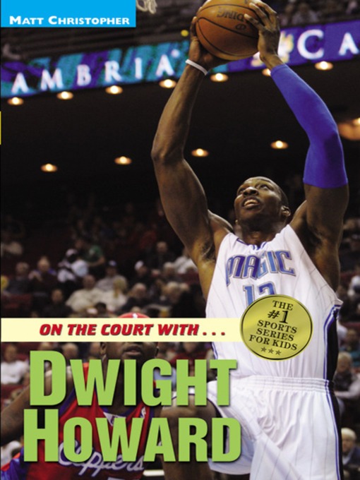 Title details for Dwight Howard by Matt Christopher - Available